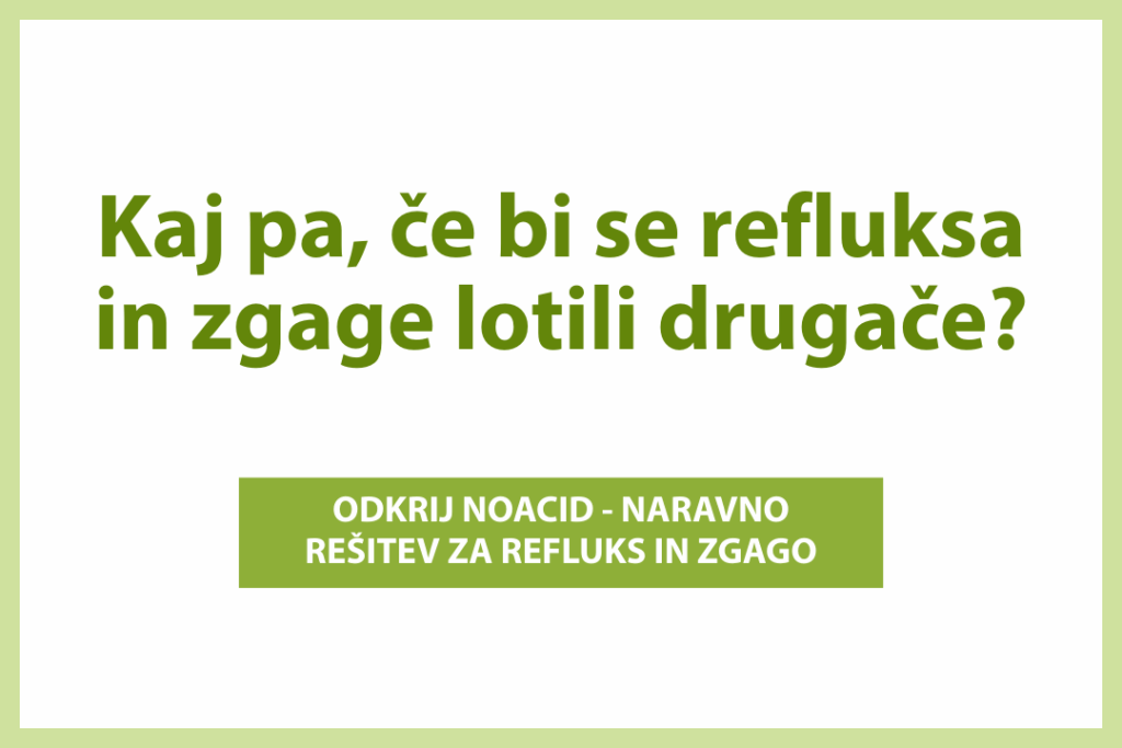 Odkrij Noacid - naravno rešitev za refluks